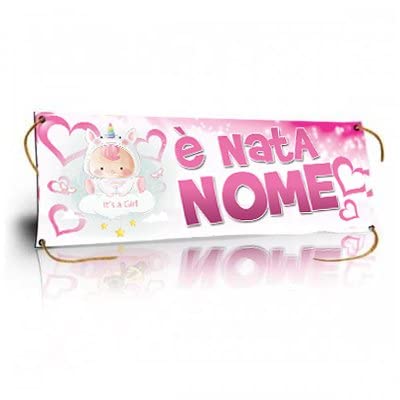 BANNER STRISCIONE NASCITA - Bambina Unicorno - CON IL TUO NOME bimbo neonato