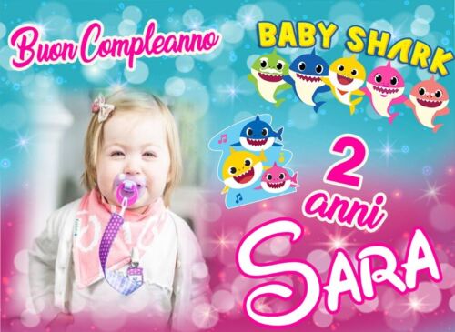 BANNER STRISCIONE compleanno - Baby Shark MOD. 2 - CON NOME foto ed età bimbo/a