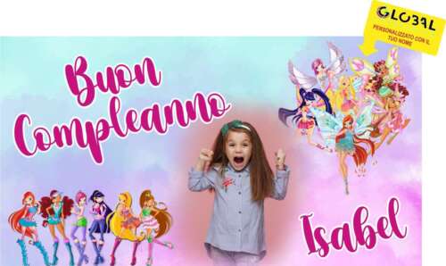 BANNER STRISCIONE compleanno - Winx Club - CON FOTO NOME E NUMERO bimba