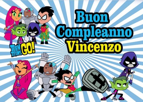 BANNER STRISCIONE compleanno - Teen Titans Go - CON NOME foto ed età bimbo/a