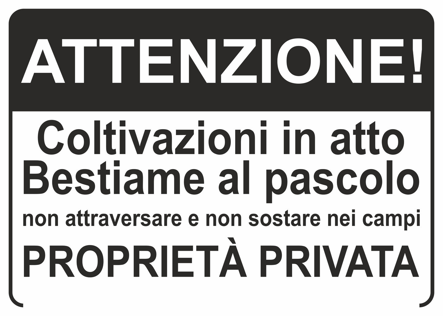 ATTENZIONE COLTIVAZIONI IN ATTO BESTIAME AL PASCOLO NON ATTRAVERSARE - CARTELLO SEGNALETICO ISO 7010 in Adesivo Resistente, Pannello in Forex, Pannello In Alluminio o in Plexiglas