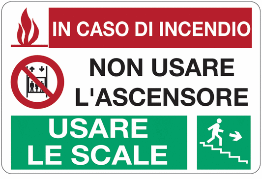 In caso di incendio non usare l'ascensore usare le scale - CARTELLI SEGNALETICI ISO 7010 in Adesivo Resistente, Pannello in Forex, Pannello In Alluminio o in Plexiglas