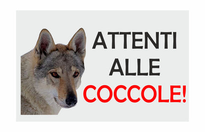 ATTENTI ALLE COCCOLE  - LUPO - CARTELLO ATTENTI AL CANE in Adesivo Resistente, Pannello in Forex, Pannello In Alluminio o in Plexiglas