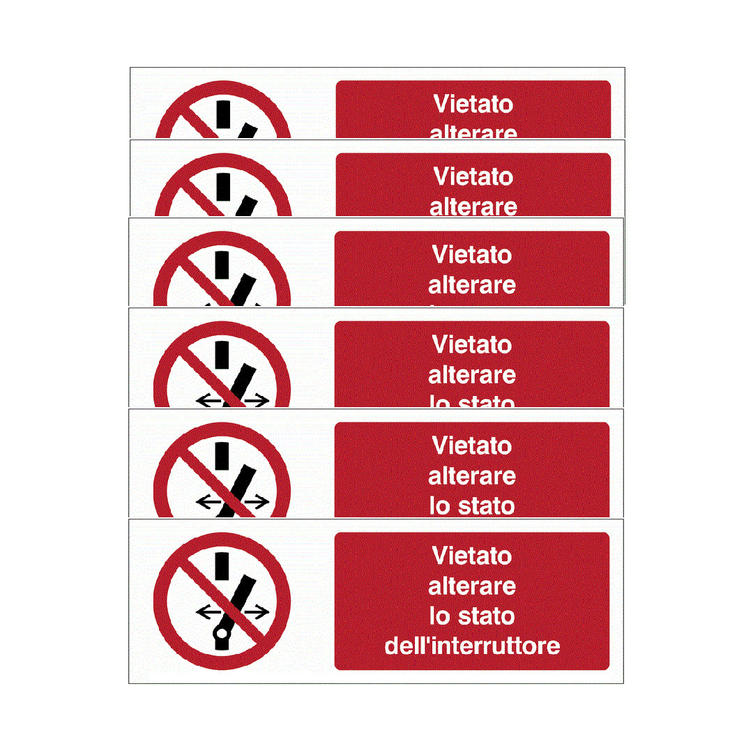 KIT DI 6 ADESIVI UNI -  Vietato alterare lo stato dell'interruttore- Pittogramma ISO 7010 Con Stampa Diretta U.V. (IDEALE ANCHE PER ESTERNO)