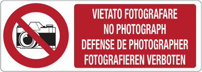 Vietato fotografare (testo multilingue) - CARTELLO SEGNALETICO UNI 7010 in Adesivo Resistente, Pannello in Forex, Pannello In Alluminio o in Plexiglas