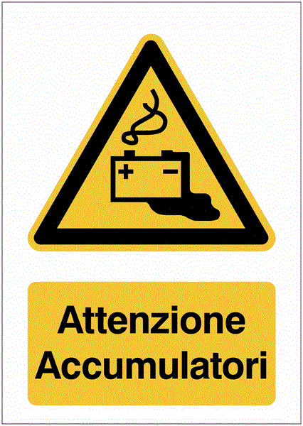 Attenzione accumulatori- in Adesivo Resistente, Pannello in Forex, Pannello In Alluminio o in Plexiglas