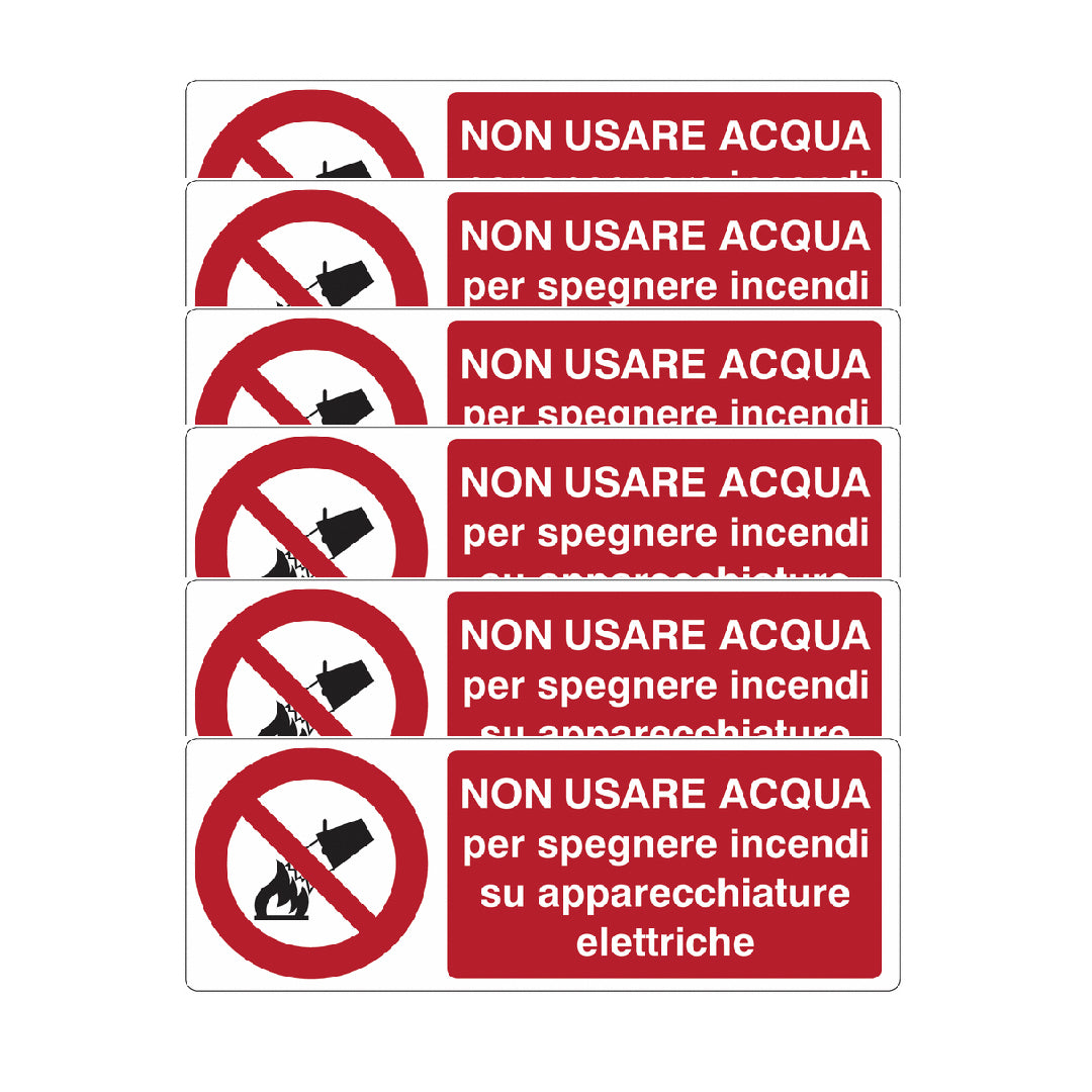 KIT DI 6 ADESIVI UNI -   Non usare acqua per spegnere incendi su apparecchiature elettriche - Pittogramma ISO 7010 Con Stampa Diretta U.V. (IDEALE ANCHE PER ESTERNO)